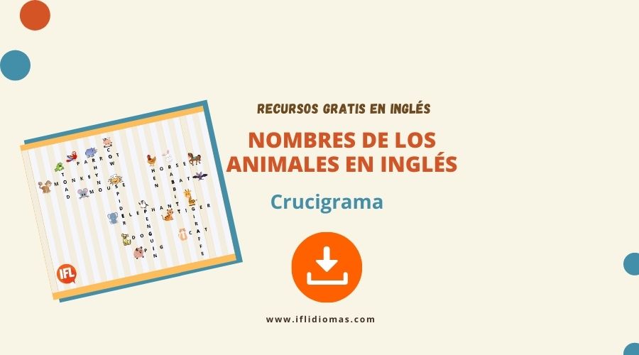 CRUCIGRAMA DE ANIMALES EN INGLES - iflidiomas